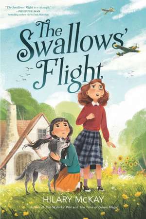 The Swallows' Flight de Hilary McKay