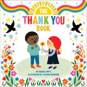 The Thank You Book de Danna Smith