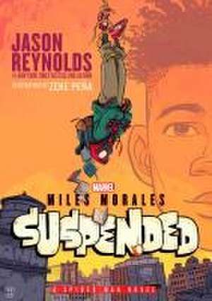 Miles Morales Suspended de Jason Reynolds