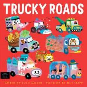 Trucky Roads de Lulu Miller