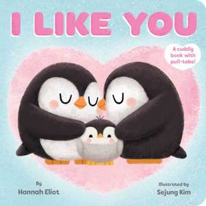 I Like You de Hannah Eliot