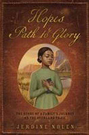 Hope's Path to Glory de Jerdine Nolen