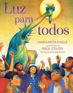 Luz Para Todos (Light for All) de Margarita Engle