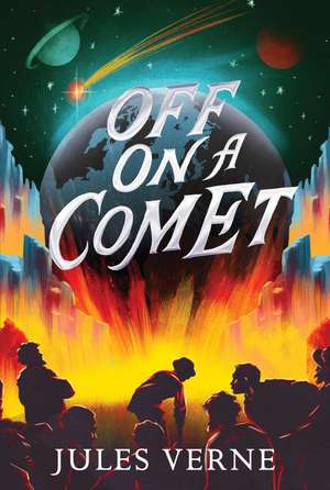 Off on a Comet de Jules Verne