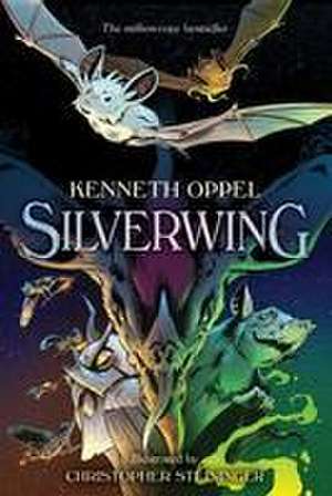 Silverwing de Kenneth Oppel