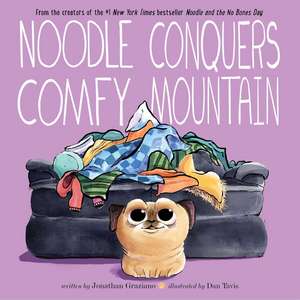 Noodle Conquers Comfy Mountain de Jonathan Graziano