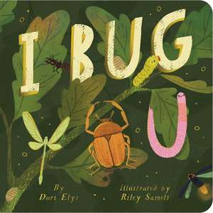 I Bug You de Dori Elys