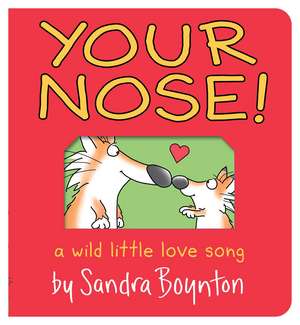 Your Nose!: Oversized Lap Board Book de Sandra Boynton