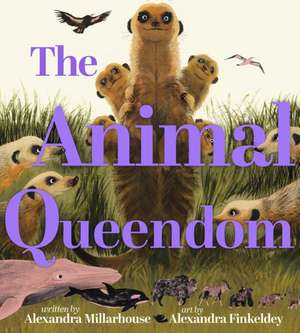 The Animal Queendom de Alexandra Millarhouse