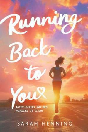 Running Back to You de Sarah Henning