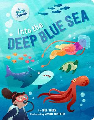 Into the Deep Blue Sea: An Ocean Pop-Up de Joel Stern