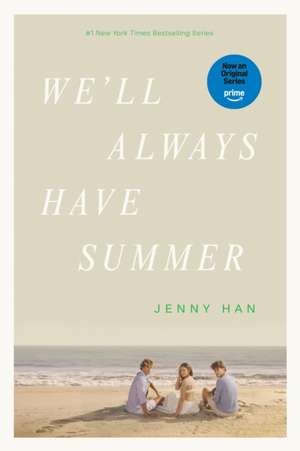 We'll Always Have Summer de Jenny Han