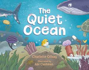 The Quiet Ocean de Charlotte Offsay