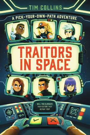 Traitors in Space de Tim Collins