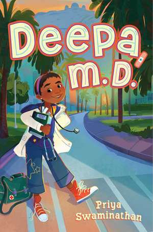 Deepa, M.D. de Priya Swaminathan