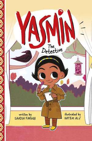 Yasmin the Detective de Saadia Faruqi