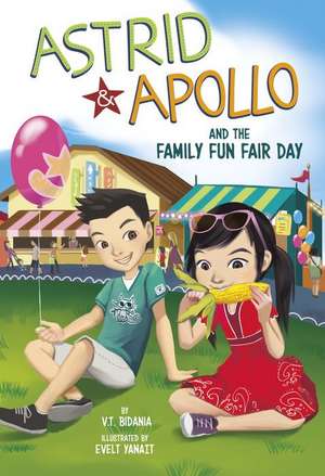 Astrid and Apollo and the Family Fun Fair Day de V T Bidania