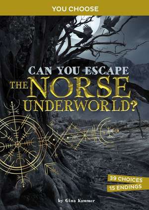 Can You Escape the Norse Underworld? de Gina Kammer