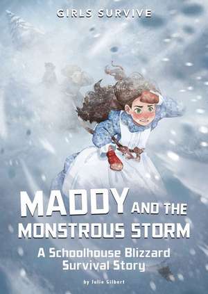 Maddy and the Monstrous Storm de Julie Gilbert