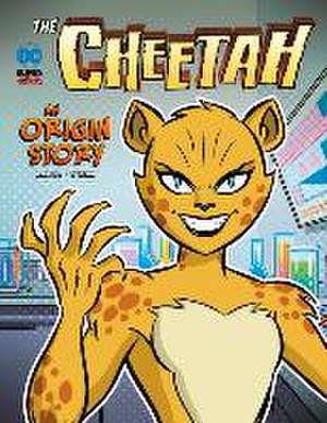 The Cheetah: An Origin Story de Matthew K. Manning