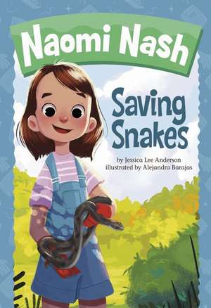 Saving Snakes de Jessica Lee Anderson