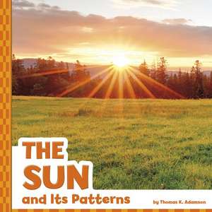 Adamson, T: Sun and Its Patterns