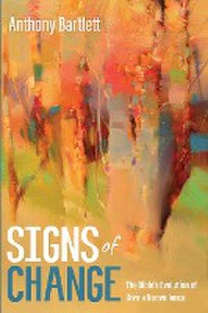 Signs of Change de Anthony Bartlett