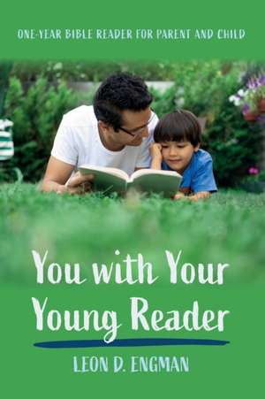 You with Your Young Reader de Leon D. Engman