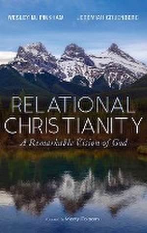 Relational Christianity de Wesley M. Pinkham