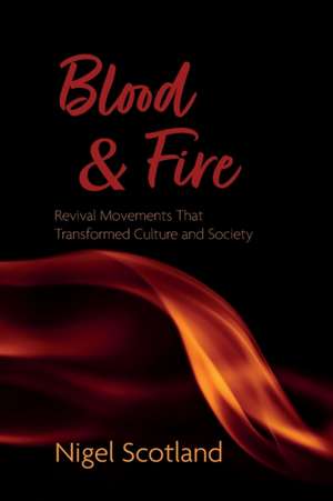 Blood and Fire de Nigel Scotland