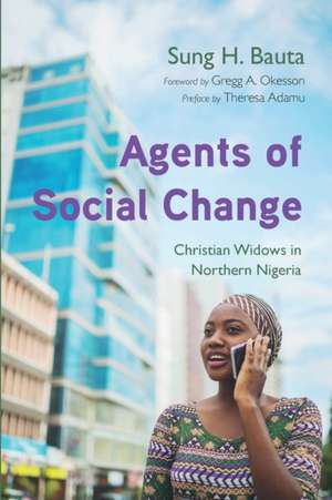 Agents of Social Change de Sung H. Bauta