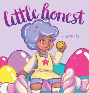 Little Honest de Rose Sprinkle