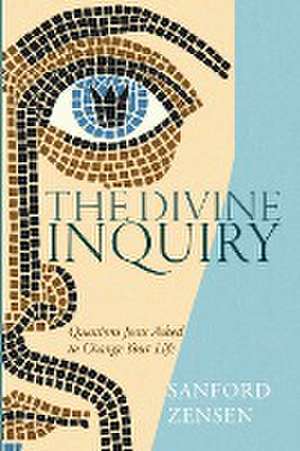 The Divine Inquiry de Sanford Zensen