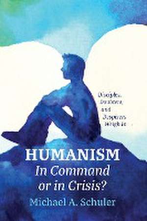 Humanism de Michael A. Schuler