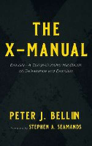 The X-Manual de Peter J. Bellini