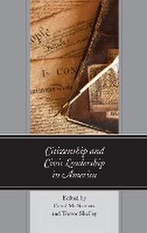 Citizenship and Civic Leadership in America de Carol McNamara