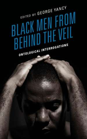 Black Men from behind the Veil