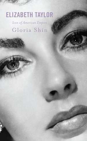 Elizabeth Taylor de Gloria Shin