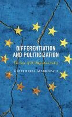 Differentiation and Politicization de Eleftheria Markozani