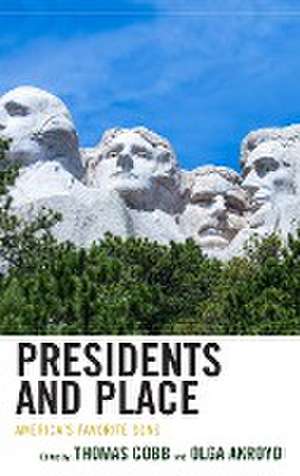 Presidents and Place