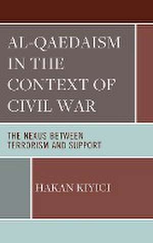 Al-Qaedaism in the Context of Civil War de Hakan Kiyici