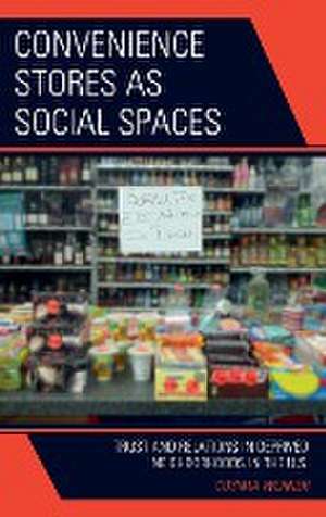 Convenience Stores as Social Spaces de Cosima Werner