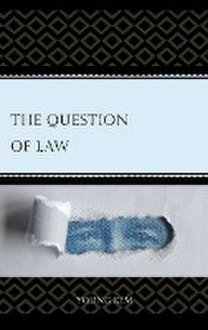 Kim, Y: Question of Law de Young Kim