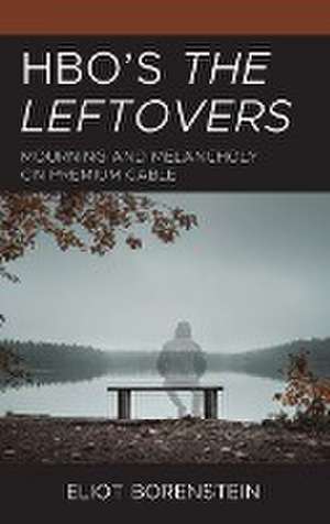 HBO's The Leftovers de Eliot Borenstein