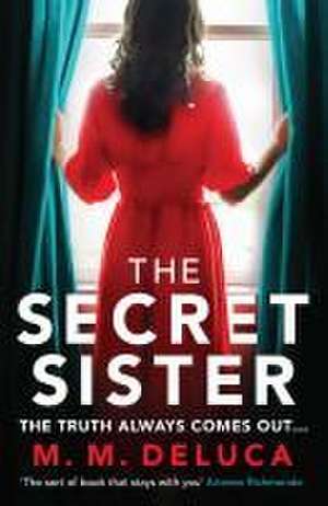 The Secret Sister de M M DeLuca