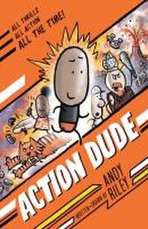 Action Dude de Andy Riley