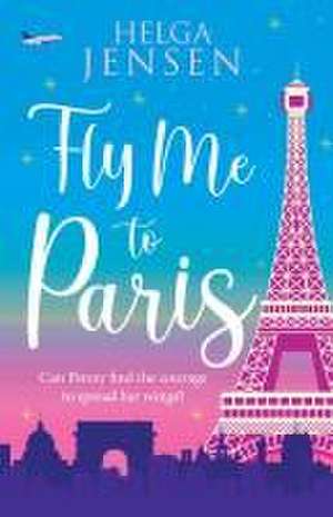 Fly Me to Paris de Helga Jensen