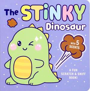 Stinky Dinosaur de Delaney Foerster