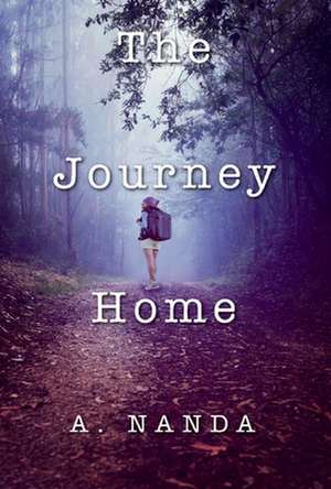 The Journey Home de A. Nanda