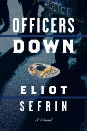 Sefrin, E: Officers Down